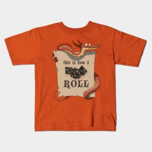 This Is How I ROLL - Dragon Kids T-Shirt